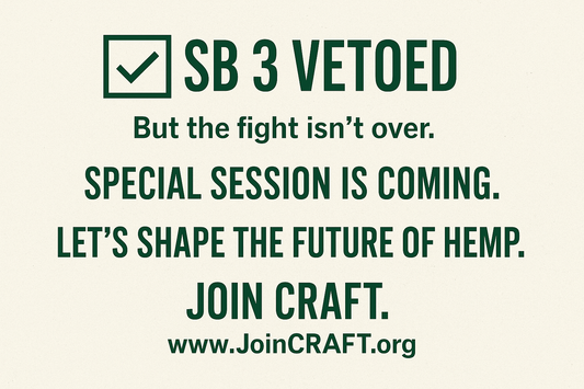 SB 3 Vetoed: A Victory for Texas Hemp and the Power of Unity