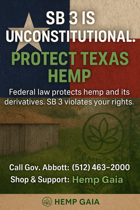 Why Texas Can’t Ban Hemp: The Constitutional Case for a Veto on SB 3